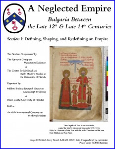 Poster 1 for "Second Bulgarian Empire" Session 1 at the International Congress on Medieval Studies, with manuscript image from Add MS 39627, folio 3r © British Library Board. Poster laid out in RGME Bembino.