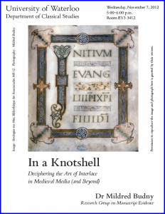 Cover page for 'In a Knotshell' Handout by Mildred Budny for her paper at the 2014 Colloquium on 'When the Dust Has Settled'. Photography by Mildred Budny. Photograph and Image reproduced by permission.