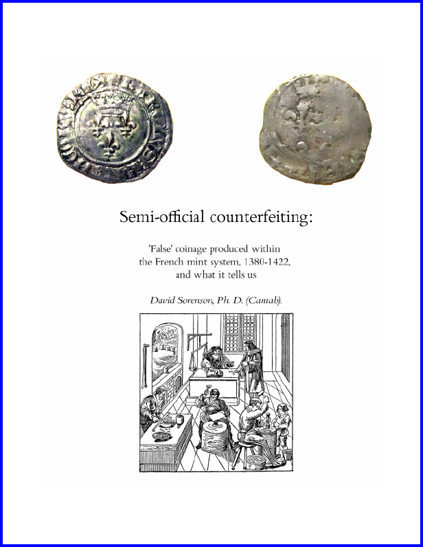 Cover of David Sorenson's Article on "Semi-Official Counterfeiting" for the Session Sponsored by the Research Group on Manuscript Evidence at the 2015 International Congress on Medieval Studies, with images of 2 coins and a workshop for striking coins.