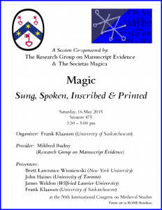 Poster for Session on "Magic, Sung, Spoken, Inscribed & Printed" at the 2015 International Congress on Medieval Studies, with layout in RGME Bembino