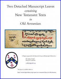 Cover for the Report on 'Two Detached Manuscript Leaves containing New Testament Texts in Old Armenian' by Leslie J. French for the Research Group on Manuscript Evidence, with a detail of Leaf I verso, column a lines 10-12, with the opening of Acts 23:12