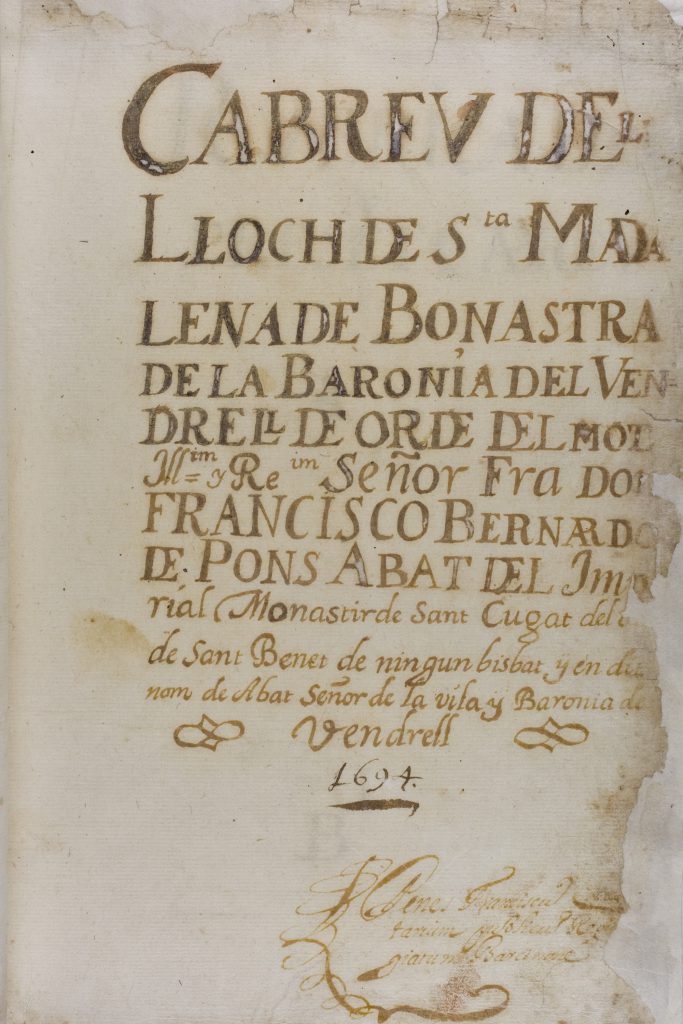 Capbreu de Santa Magdalena de Bonastre, 1694: Title Page. Image via Notari reial Franesc Cervera. In Public Domain.