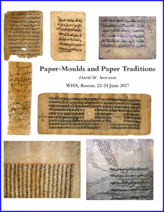 Front Cover of Paper by David W. Sorenson on "Paper-Moulds and Paper Traditions" (2017 and 2020), with 7 illustrations from paper manuscripts in various languages