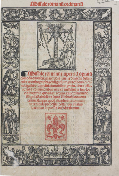 Florence, Biblioteca Nazionale, Missale Romanum printed by Lucantonio Giunta (1521), Illustrated Title-page. Image via Creative Commons.