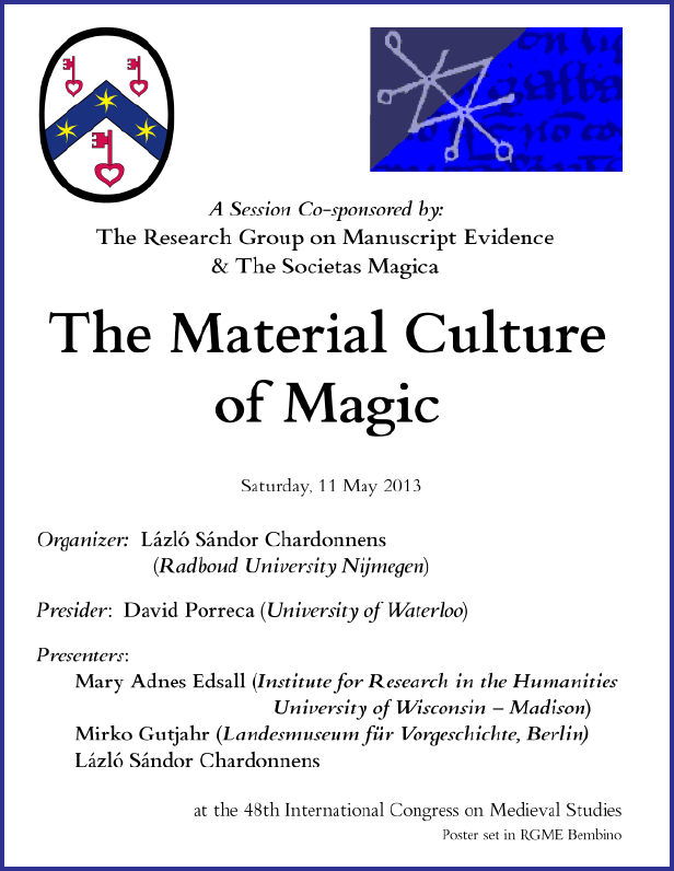2013 RGME & Societas Magica (2) 'Material Culture of Magic' Session Poster       